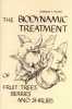 The Biodynamic Treatment of Fruit Trees, Berries, and Shrubs
